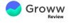Groww Review